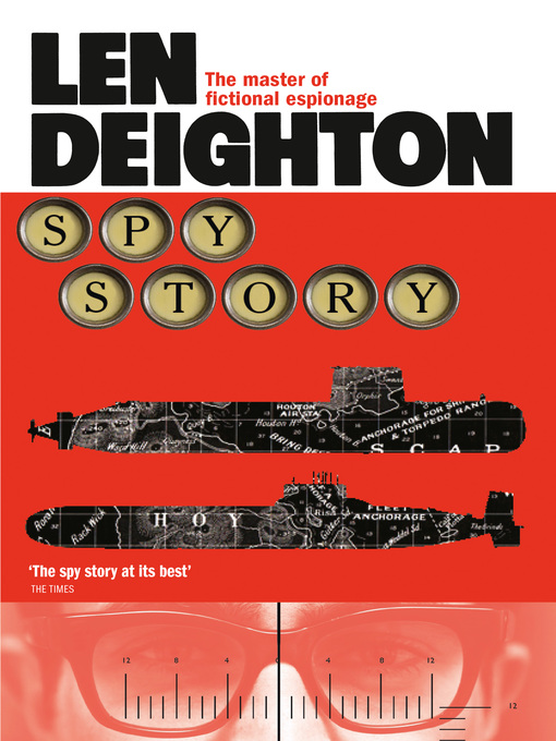 Title details for Spy Story by Len Deighton - Available